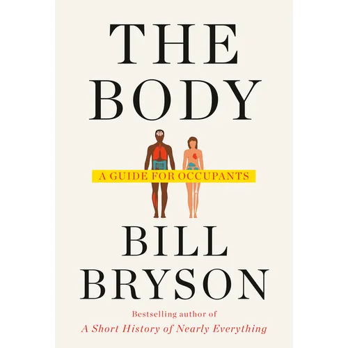 The Body: A Guide for Occupants