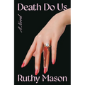 Death Do Us