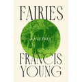 Fairies: A History