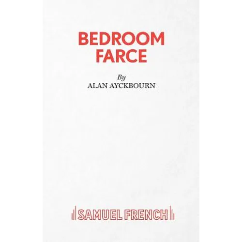 Bedroom Farce - A Comedy