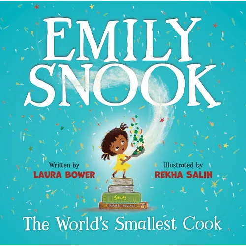 Emily Snook: The World's Smallest Cook