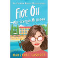 Five Oh: Mid-Century Meltdown