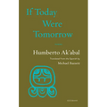If Today Were Tomorrow: Poems