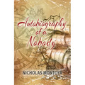 Autobiography of a Nobody