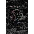 The Merciless IV: Last Rites