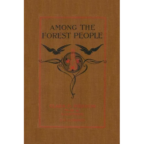 Among the Forest People (Yesterday's Classics)