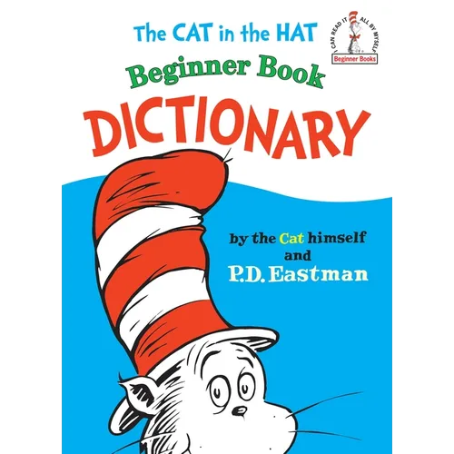 The Cat in the Hat Beginner Book Dictionary
