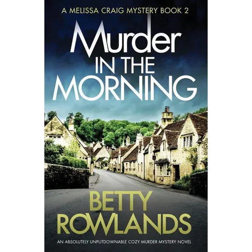 Murder in the Morning: An absolutely unputdownable cozy murder mystery novel