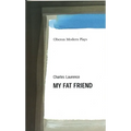 My Fat Friend