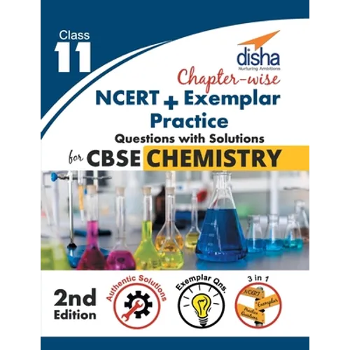 Chapter-wise NCERT + Exemplar + Practice Questions with Solutions for CBSE Chemistry Class 11