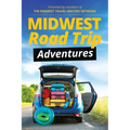 Midwest Road Trip Adventures