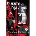 Cuento de Navidad (A Christmas Carol) (Spanish edition)