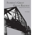 Florida's Great Ocean Railway