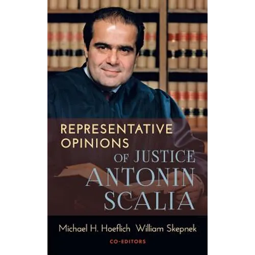 Representative Opinions of Justice Antonin Scalia