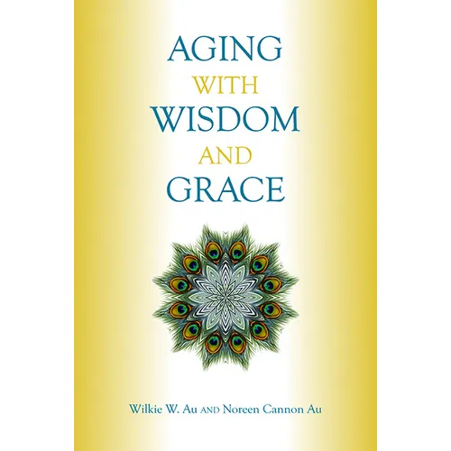 Aging with Wisdom and Grace