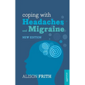 Coping with Headaches and Migraine