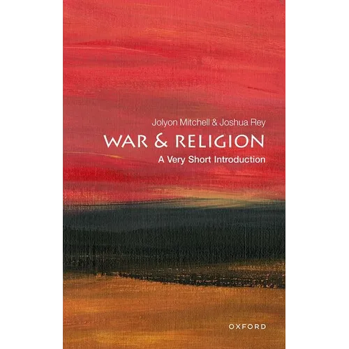 War and Religion: A Very Short Introduction