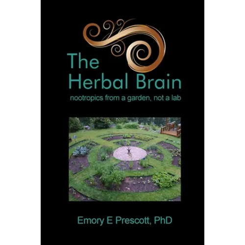The Herbal Brain: nootropics from a garden, not a lab