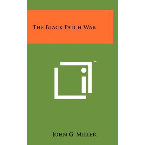 The Black Patch War