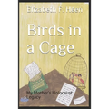 Birds in a Cage: My Mother's Holocaust Legacy
