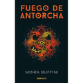 Fuego de Antorcha / Torch Fire: Trilogía de la Antorcha 2 / Torchlight Trilogy 2
