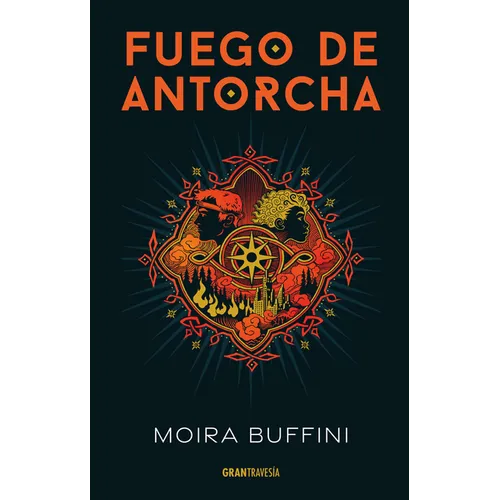 Fuego de Antorcha / Torch Fire: Trilogía de la Antorcha 2 / Torchlight Trilogy 2