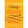 Co-Creating Change: Effective Dynamic Therapy Techniques