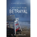 Last Exit For Betrayal: A Cape May Mystery
