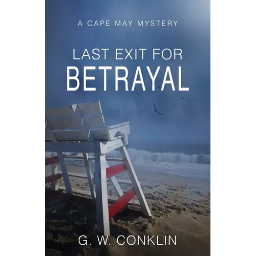 Last Exit For Betrayal: A Cape May Mystery