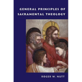 General Principles of Sacramental Theology