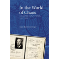 In the World of Chaos: Selected Early Works, 1925-1937