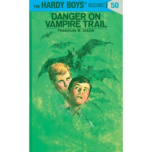 Hardy Boys 50: Danger on Vampire Trail