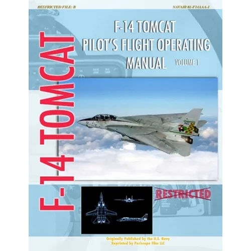 F-14 Tomcat Pilot's Flight Operating Manual Vol. 1