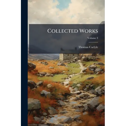 Collected Works; Volume 3