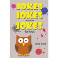 Jokes Jokes And More Jokes For Kids