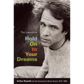 Hold On to Your Dreams: Arthur Russell and the Downtown Music Scene, 1973-1992