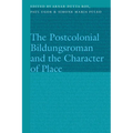 The Postcolonial Bildungsroman and the Character of Place