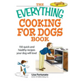 The Everything Cooking for Dogs Book