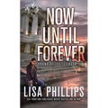 Now Until Forever