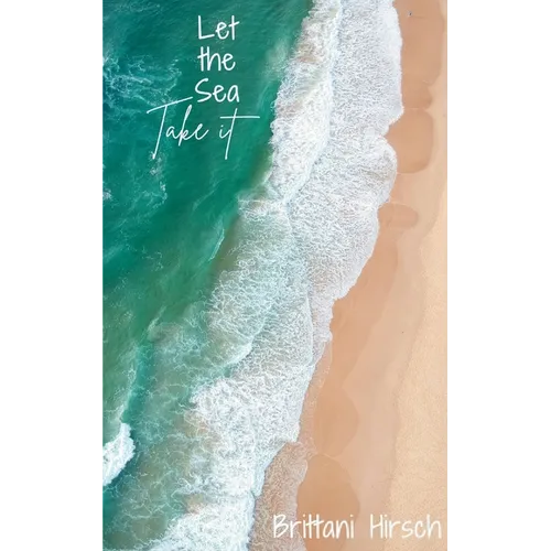 Let the Sea Take It