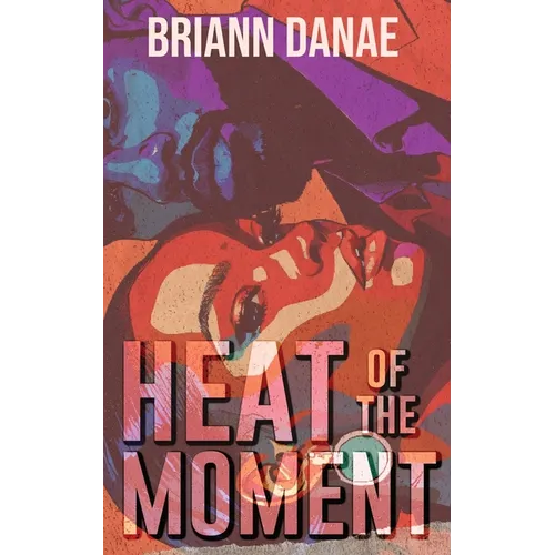 Heat Of The Moment