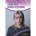 Living with Gender Dysphoria