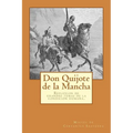 Don Quijote de la Mancha (Spanish) Edition