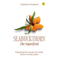 Seabuckthorn The Superfruit