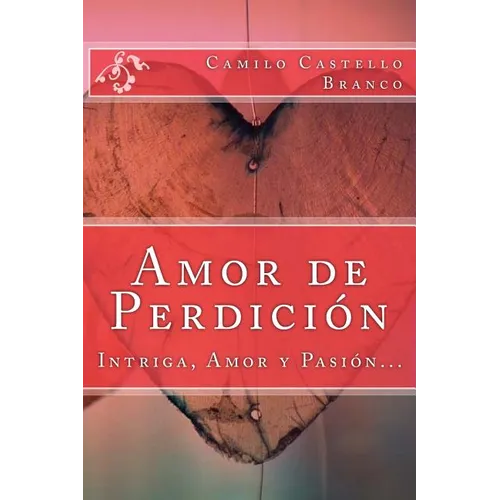 Amor de Perdicion (Spanish) Edition
