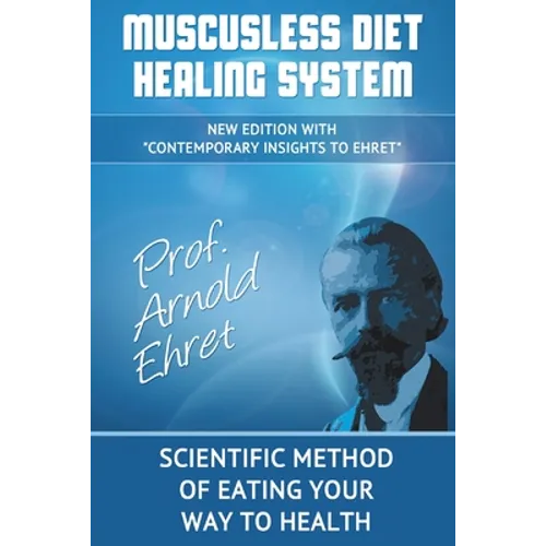 Muscusless Diet Healing System