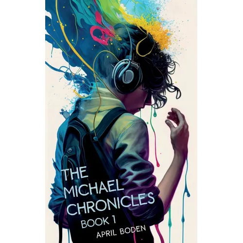 The Michael Chronicles: Book 1