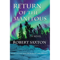 Return of the Manitous
