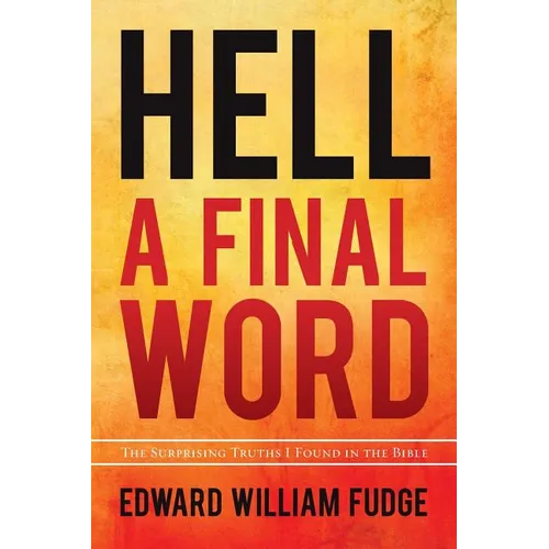 Hell: A Final Word