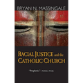 Racial Justice and the Catholic Church